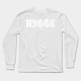 Hygge Long Sleeve T-Shirt